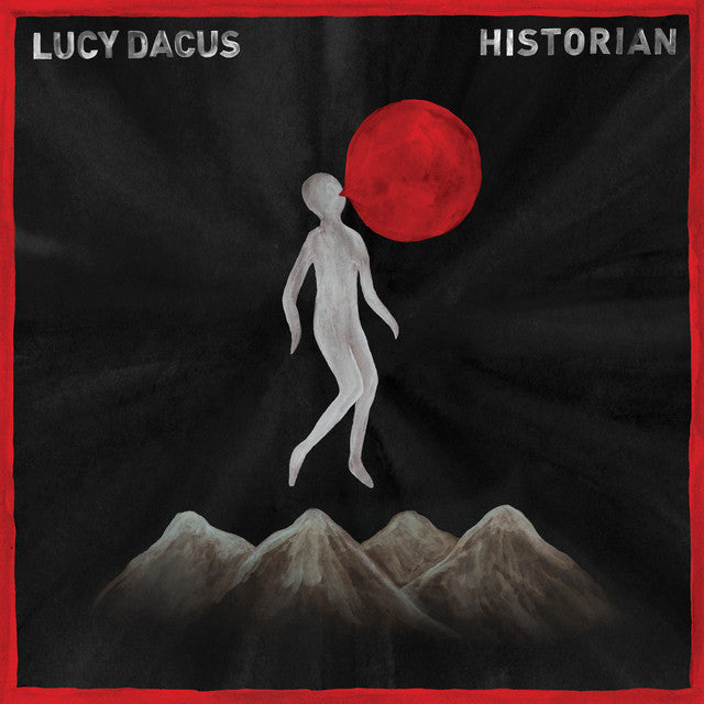 LUCY DACUS - Historian - LP