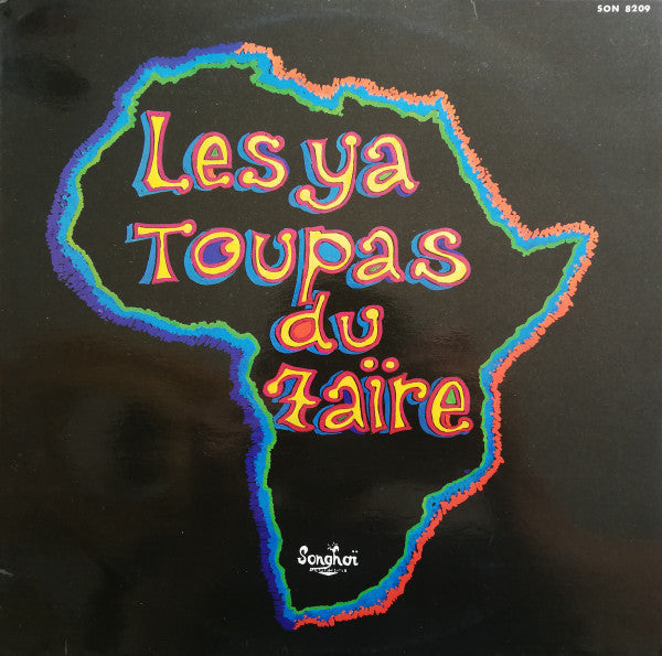 LES YA TOUPAS DU ZAIRE - Les Ya Toupas Du Zaire - LP