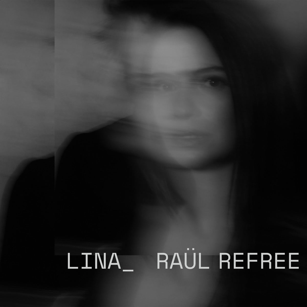 LINA_RAÜL REFREE - Lina_Raül Refree - LP