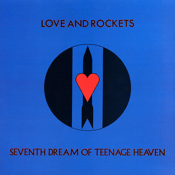 LOVE AND ROCKETS - Seventh Dream Of Teenage Heaven - LP
