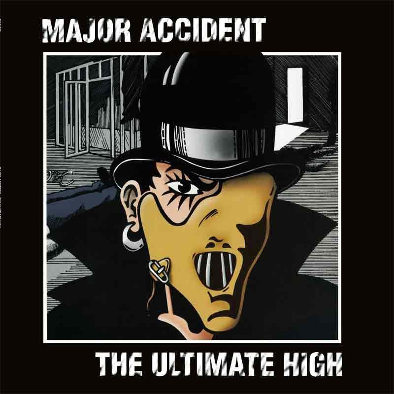 MAJOR ACCIDENT - The Ultimate High - LP