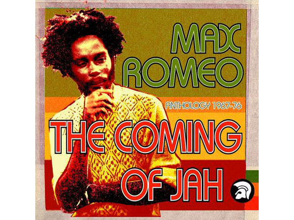 MAX ROMEO The Coming Of Jah • Anthology 1967-76