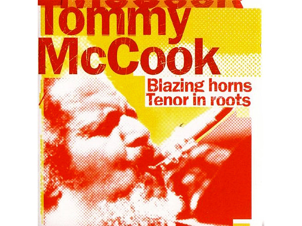 TOMMY McCOOK Blazing Horns CD