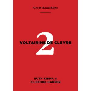 KINNA, HARPER - Great Anarchists 2: Voltairine De Cleyre - BOOK