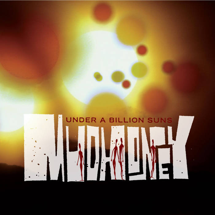 MUDHONEY - Under a Billion Suns - LP