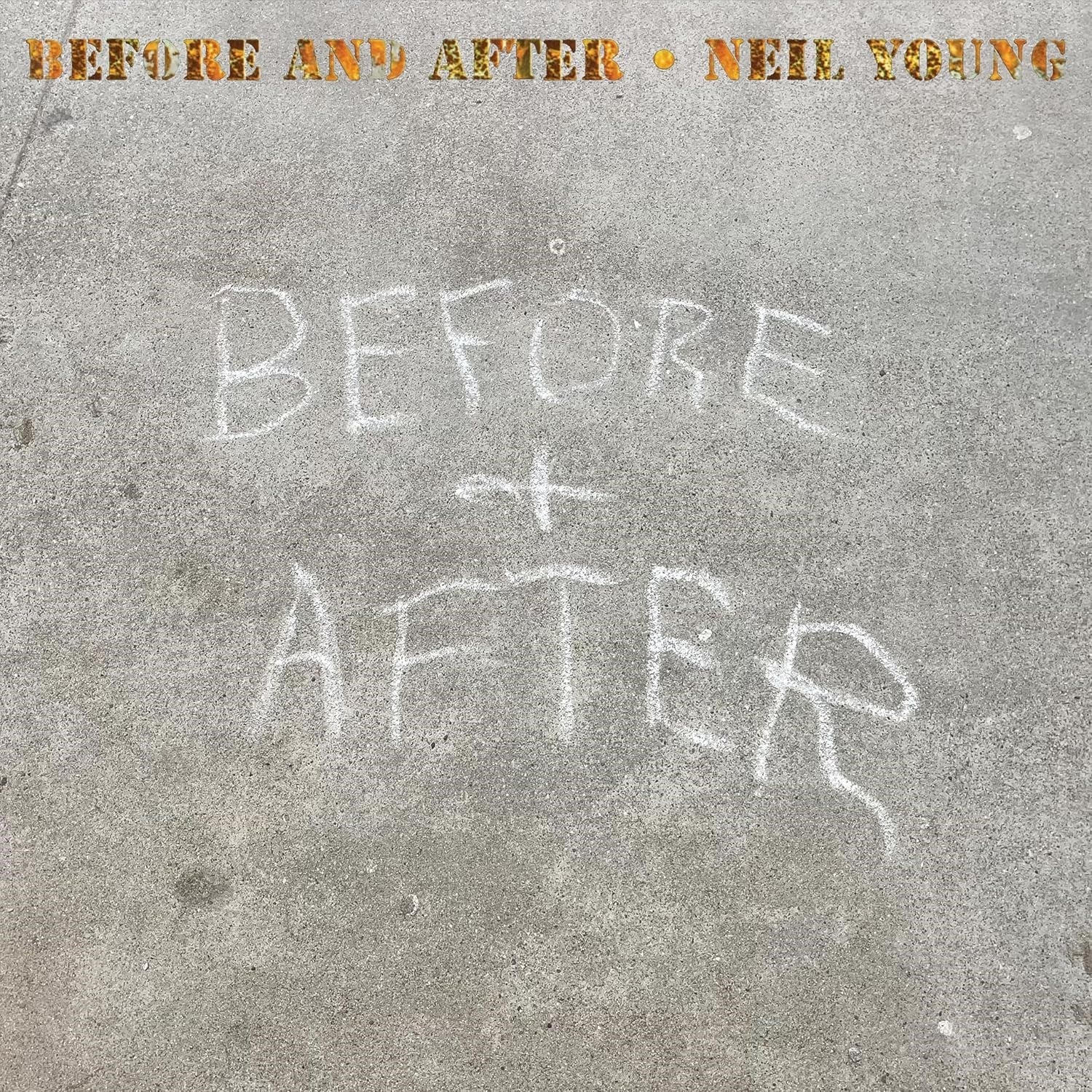 NEIL YOUNG - Before And After (clear) - LP