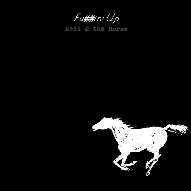 NEIL YOUNG & CRAZY HORSE - Fu##in' Up - 2LP