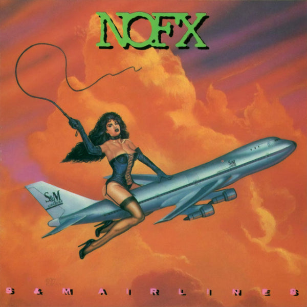 NOFX - S & M Airlines - LP
