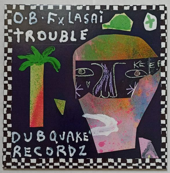 O.B.F. X LASAI - Trouble / Healing Melodies - 7"
