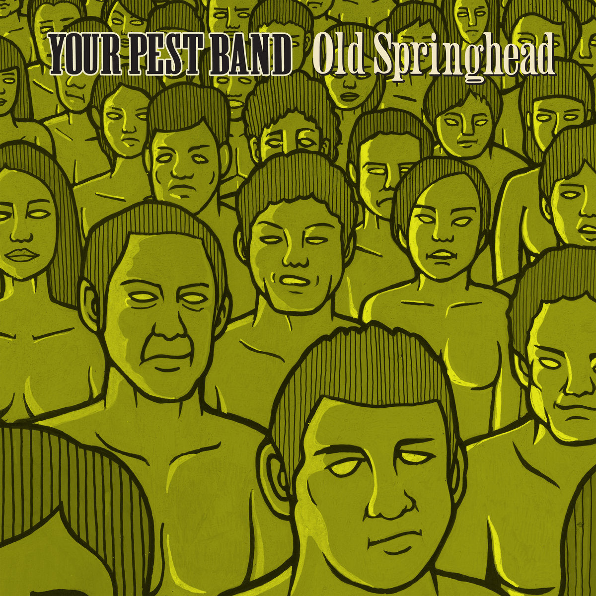 YOUR PEST BAND - Old Springhead - 2LP