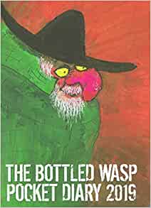 THE ESCAPE COMMITTEE - The Bottled Wasp Pocket Diary 2019 - BOOK