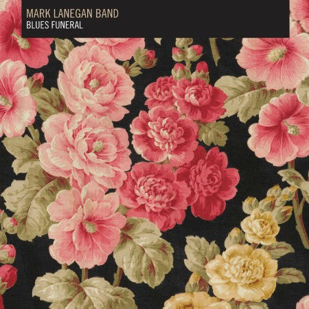 MARK LANEGAN BAND - Blues Funeral - 2LP
