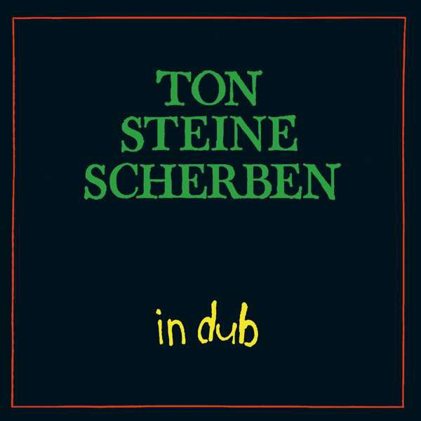 TON STEINE SCHERBEN - In Dub - CD