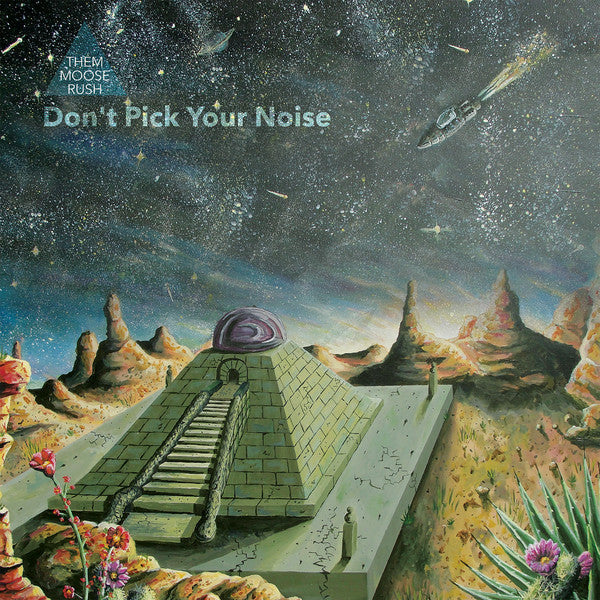 THEM MOOSE RUSH - Don't Pick Your Noise - LP