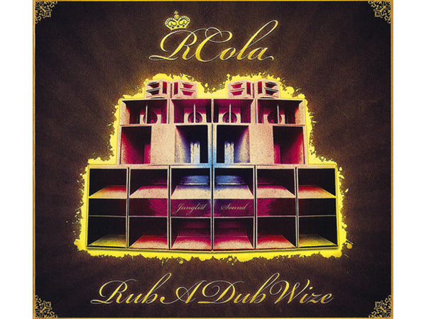 R COLA Rub A Dub Wize CD