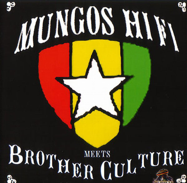 MUNGO'S HI FI MEETS BROTHER CULTURE - Mungo's Hi Fi Meets Brother Culture - CD