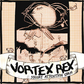VORTEX REX - Short Attention Span - CD