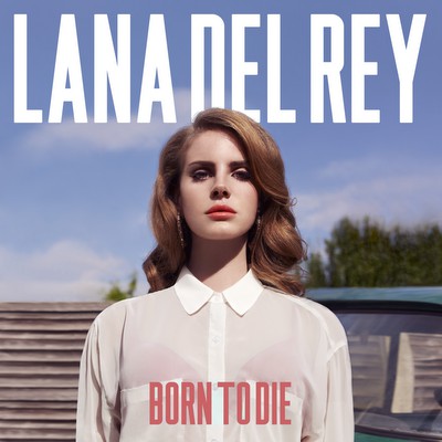 LANA DEL REY - Born To Die - DLP