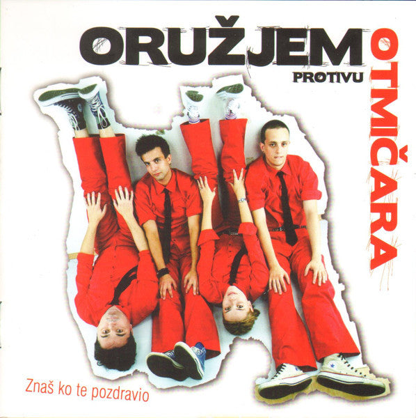 ORUŽJEM PROTIVU OTMIČARA - Znaš ko te pozdravio - CD