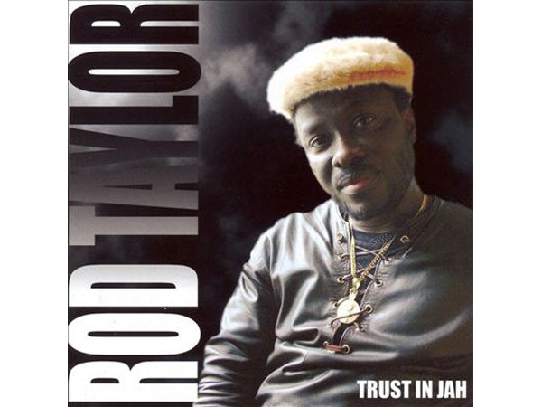 ROD TAYLOR Trust In Jah CD