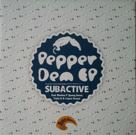SUBACTIVE FT. MARINA P, SPENG BOND, PARLY B & CAPRA DREAD - Pepper Dem EP -12"