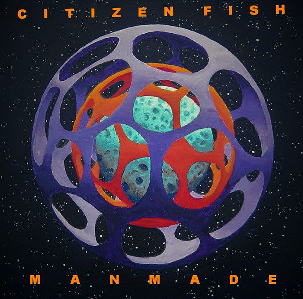 CITIZEN FISH - Manmade -10"