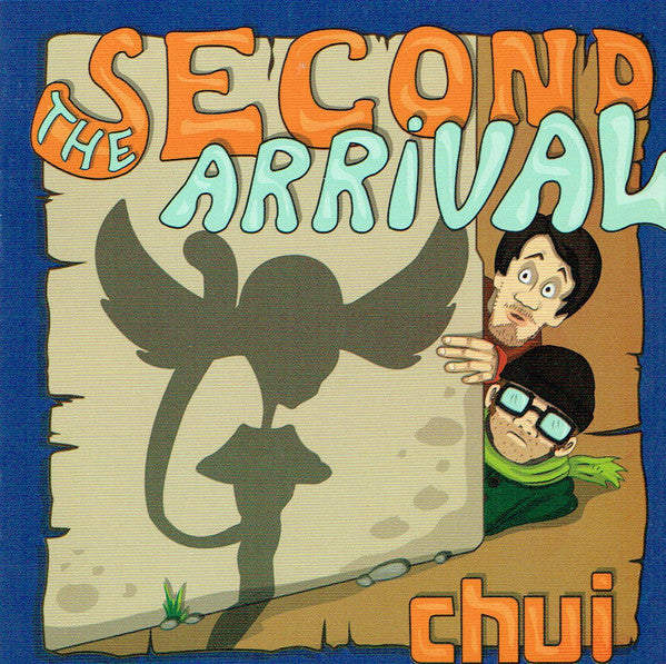 CHUI - The Second Arrival - CD