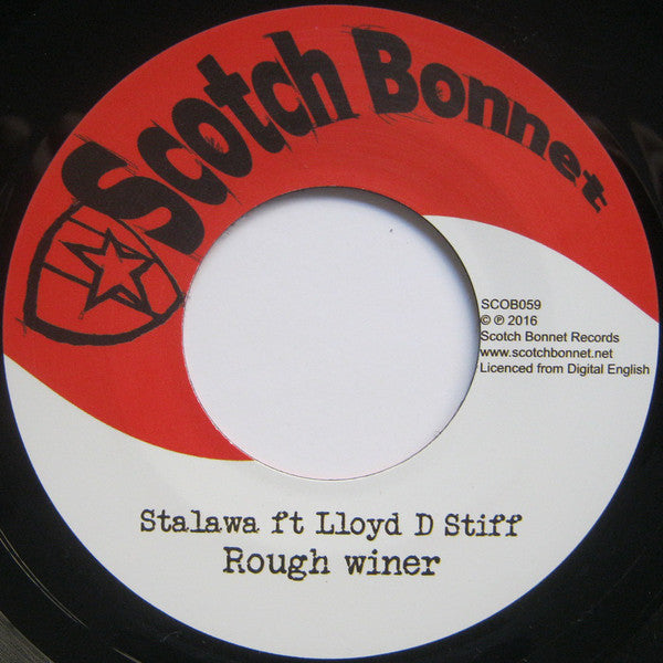 STALAWA FT. LLOYD D STIFF - Rough Winer - 7"