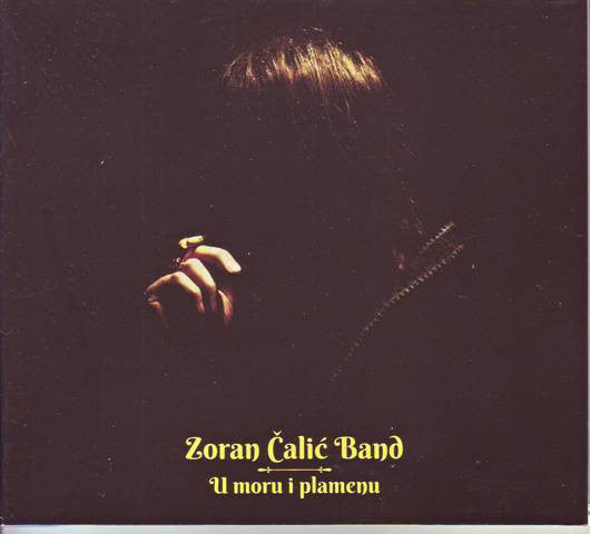 ZORAN ČALIĆ BAND - U moru i plamenu - LP
