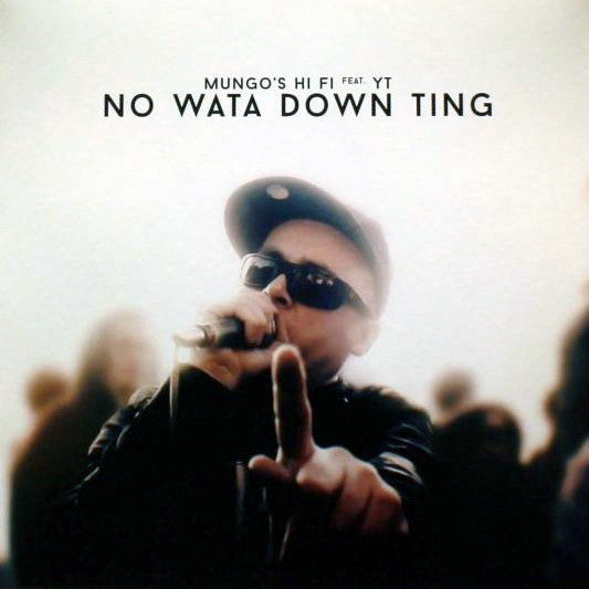 MUNGO'S HI FI FT. YT - No Wata Down Ting - CD