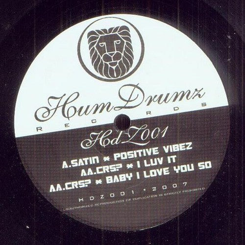 SATIN / CRS? - Positive Vibez / I Luv It / Baby I Love You So - 12"
