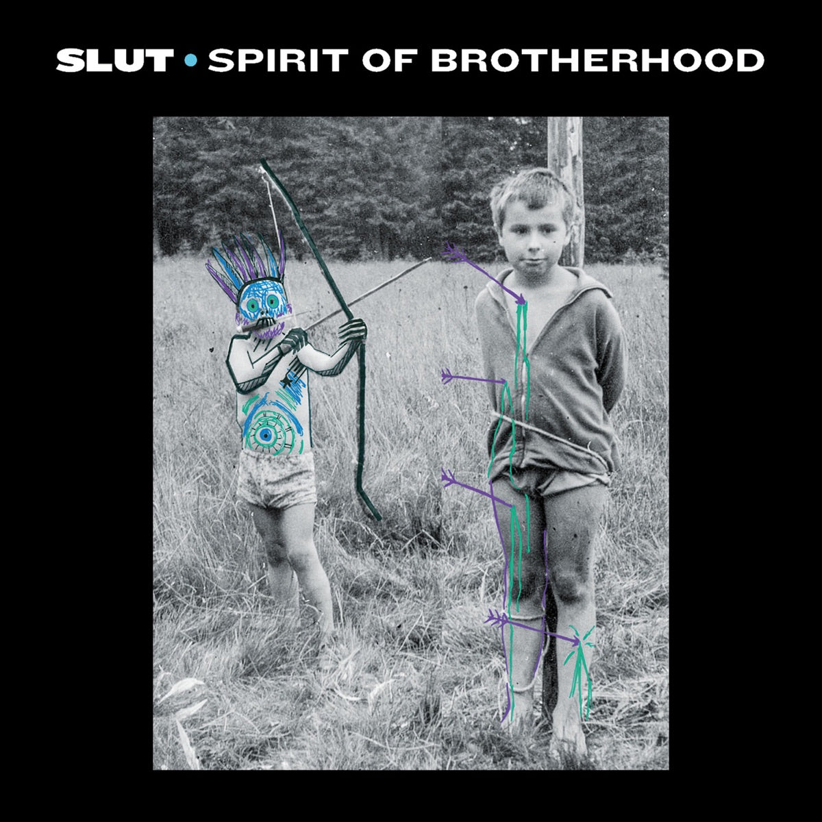 SLUT - Spirit of Brotherhood - LP