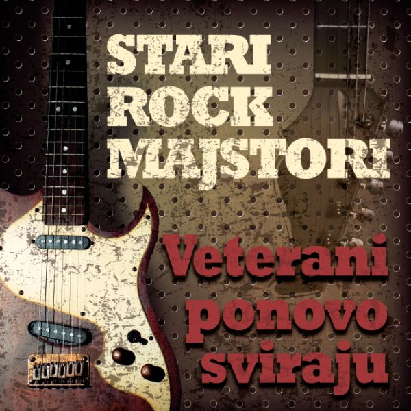 STARI ROCK MAJSTORI - Veterani ponovo sviraju - 2LP