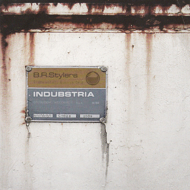 B. R. STYLERS - Indubstria - CD
