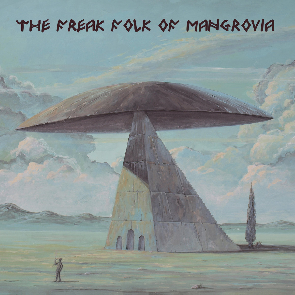 FREAK FOLK OF MANGROVIA, THE - Tales From Beyond The Firmament - 12"