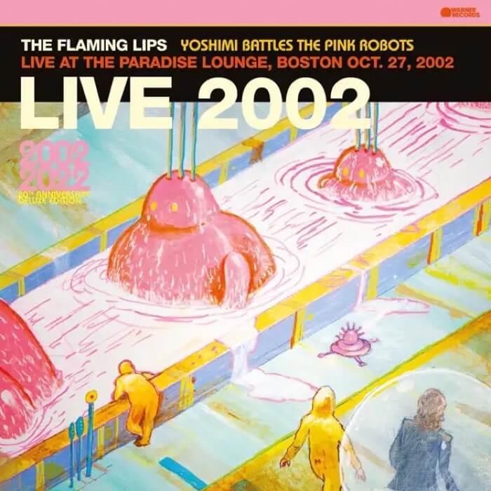 FLAMING LIPS - Live At Paradise Lounge, Boston, October 27, 2002 - LP