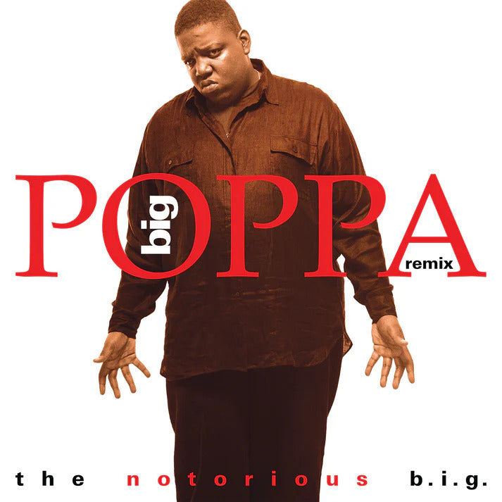 NOTORIOUS B.I.G. - Big Poppa (Remix) (red) (RSD2025) - 12''