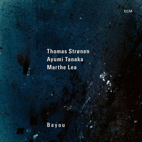 STRONEN/TANAKA/LEA - Bayou - LP