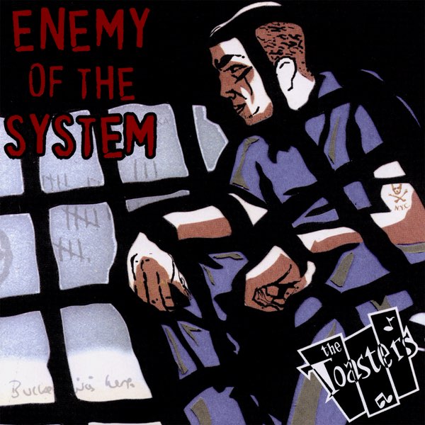 THE TOASTERS - Enemy of the System - LP