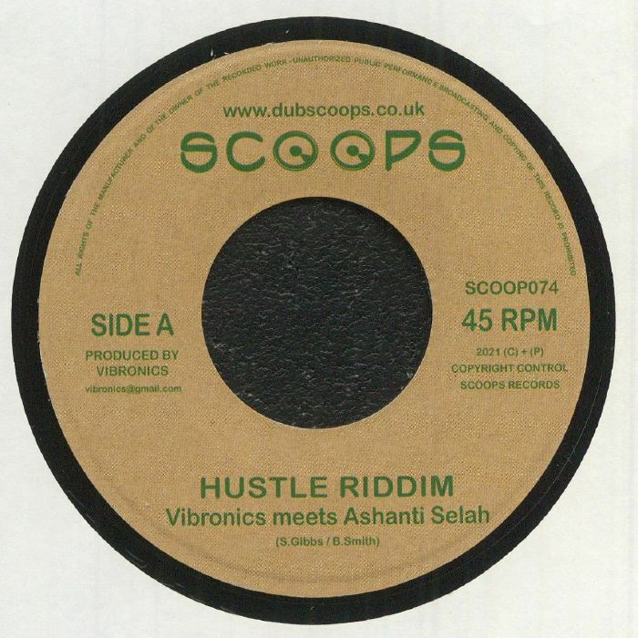 VIBRONICS MEETS ASHANTI SELAH - Hustle Riddim - 7"