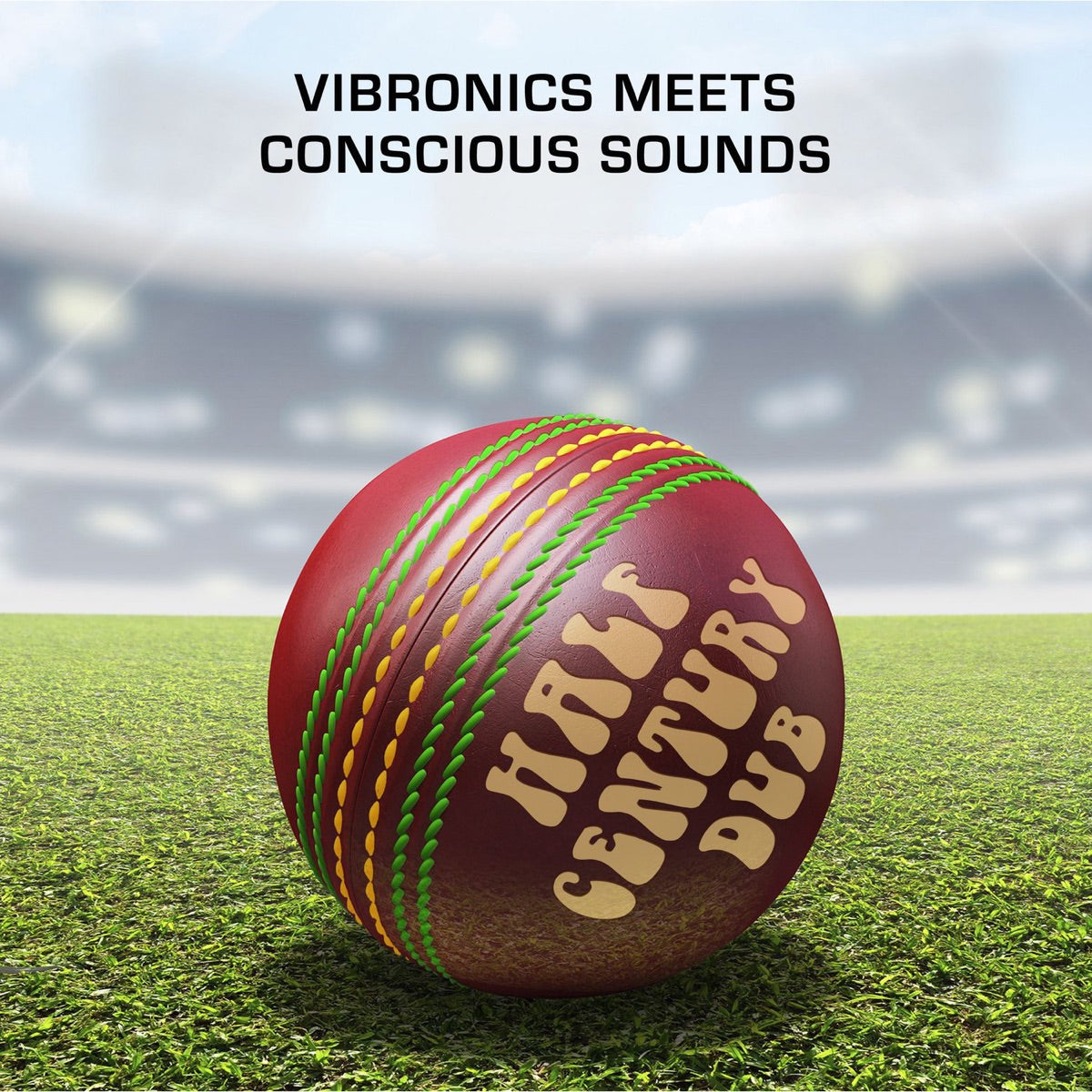 VIBRONICS MEETS CONSCIOUS SOUNDS - Half Century Dub - LP