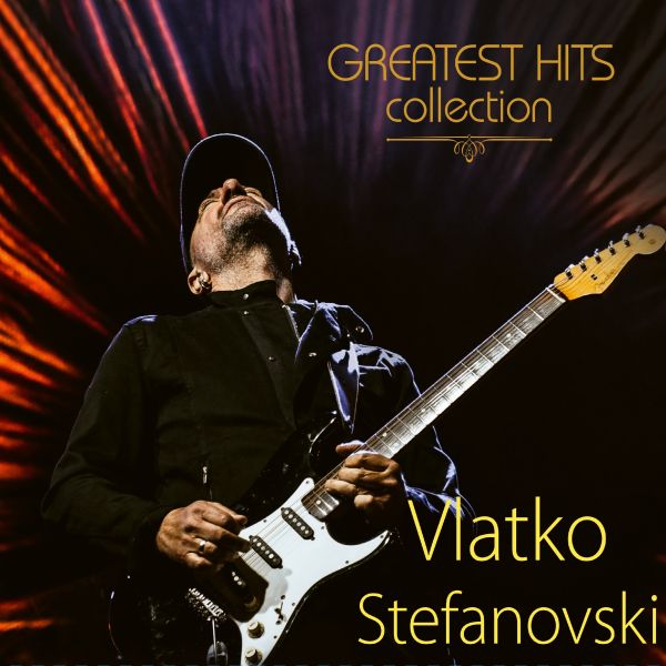 VLATKO STEFANOVSKI - Greatest Hits - 2LP