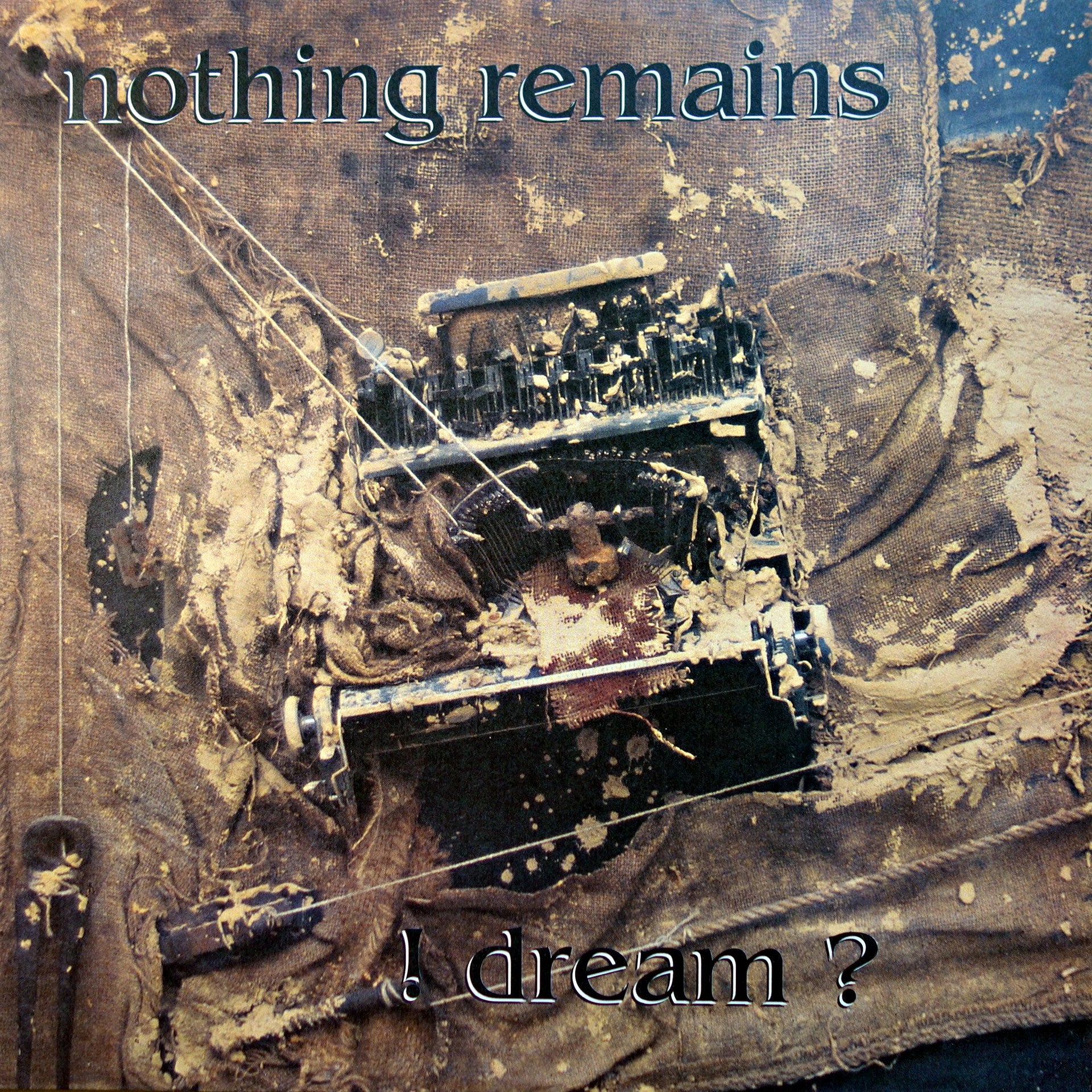 NOTHING REMAINS - ! dream ? - LP